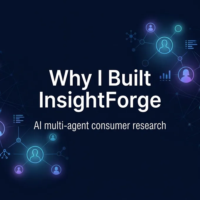 InsightForgeを作った理由: AI消費者リサーチを検証優先度の道具にするまで