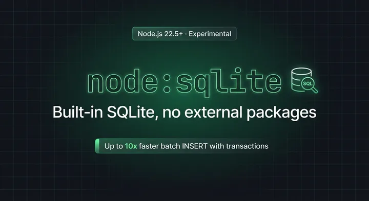 Node.js Built-in SQLite: A Practical Guide — No npm Install Required