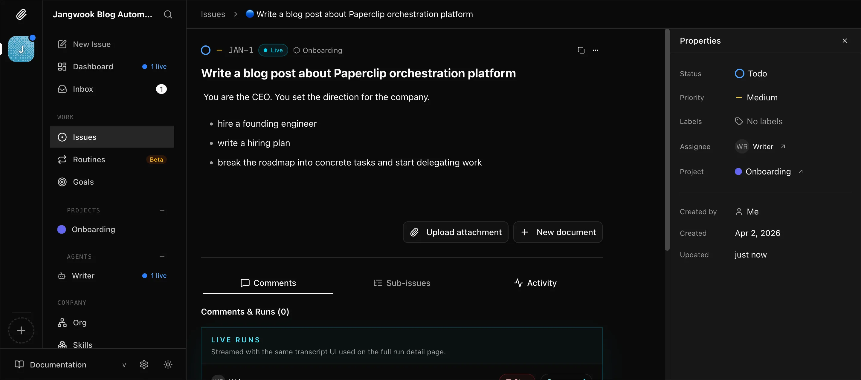 イシュー詳細ページ — Writerエージェントがリアルタイムで実行中。STDOUTストリーミングとPropertiesパネルが表示されている
